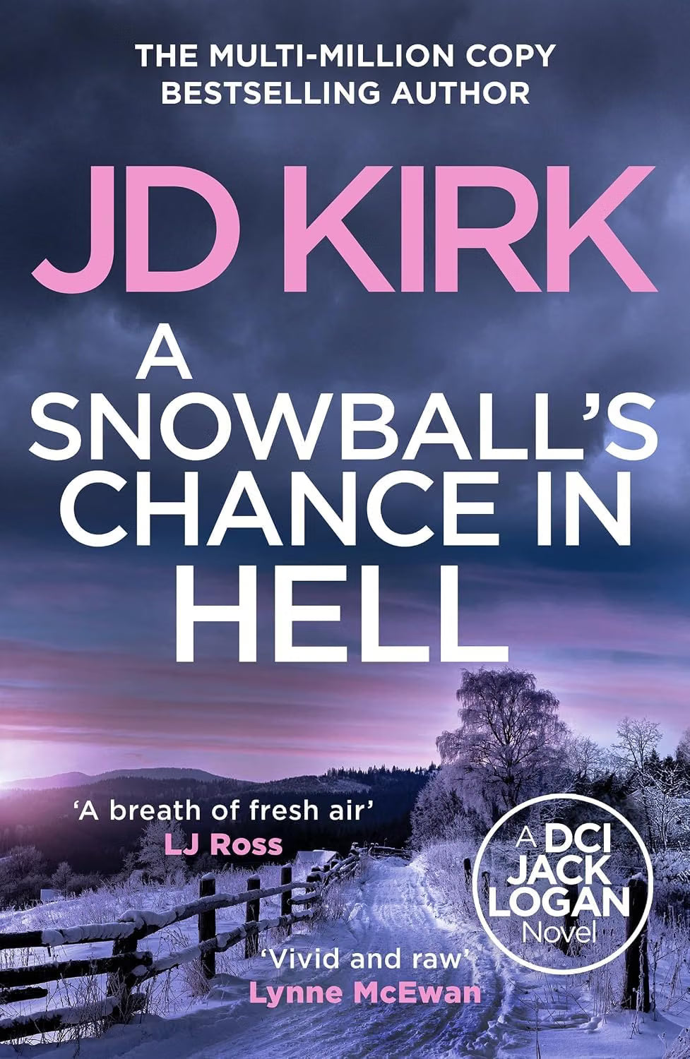 DCI Logan Crime Thrillers Series 6-10: 5 Books Collection Set By JD Kirk (A Whisper of Sorrows, The Big Man Upstairs, A Death Most Monumental, A Snowball's Chance in Hell and Ahead of the Game)