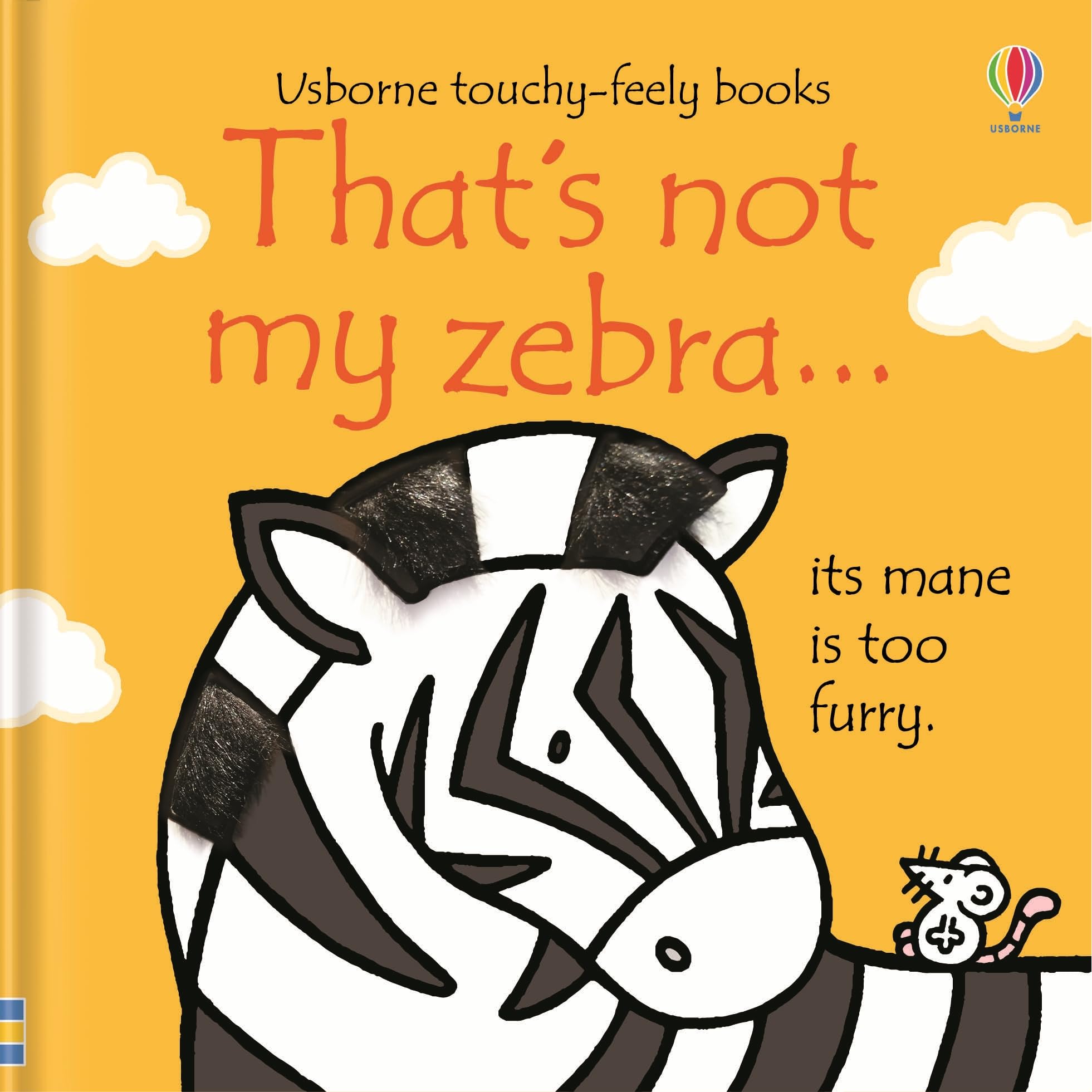 That's Not My Zebra by Fiona Watt - Usborne Touch and Feel Board Book