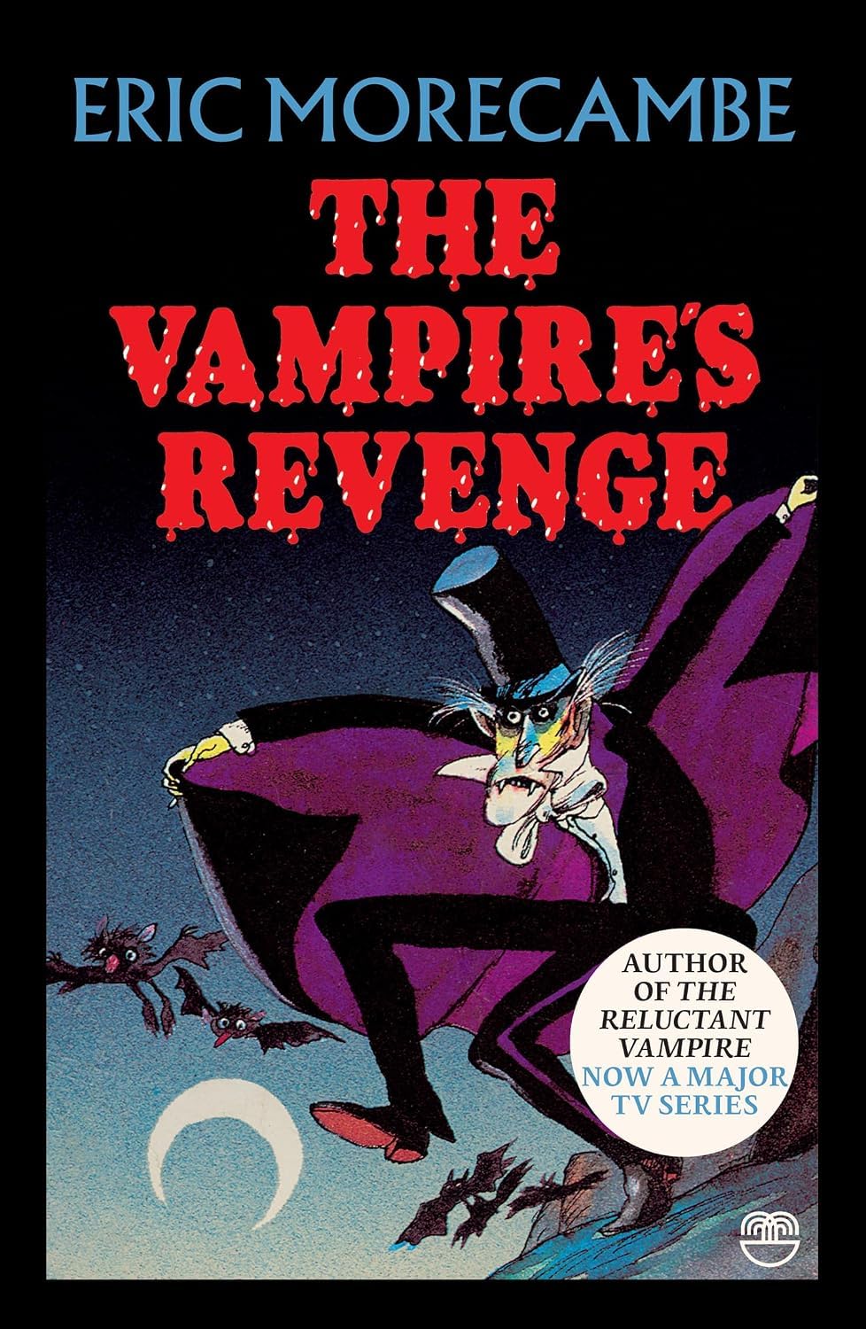 The Reluctant Vampire Series 2 Books Collection Set by Eric Morecambe (The Reluctant Vampire, The Vampire's Revenge)