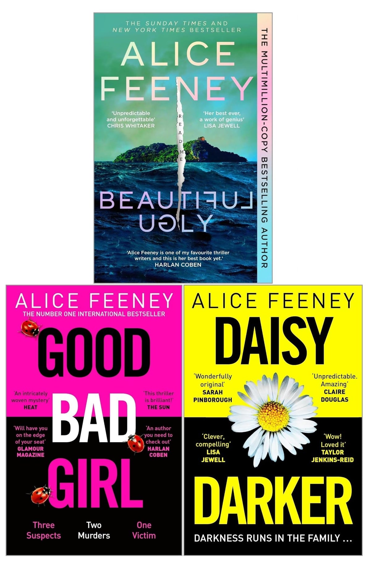 Alice Feeney 3 Books Collection Set | Paperback (Beautiful Ugly, Daisy Darker, Good Bad Girl)