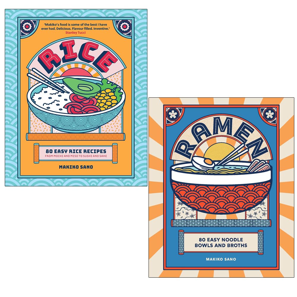 Makiko Sano Collection 2 Books Set (Rice 80 Easy Rice Recipes and Ramen 80 easy noodle bowls and broths)