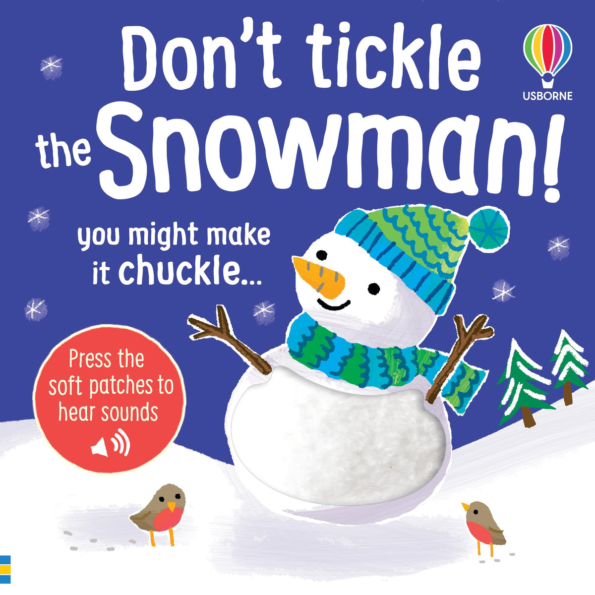 Don't Tickle the Snowman! Touchy-Feely Sound Book – Interactive Christmas Sensory Book for Babies & Toddlers – Usborne