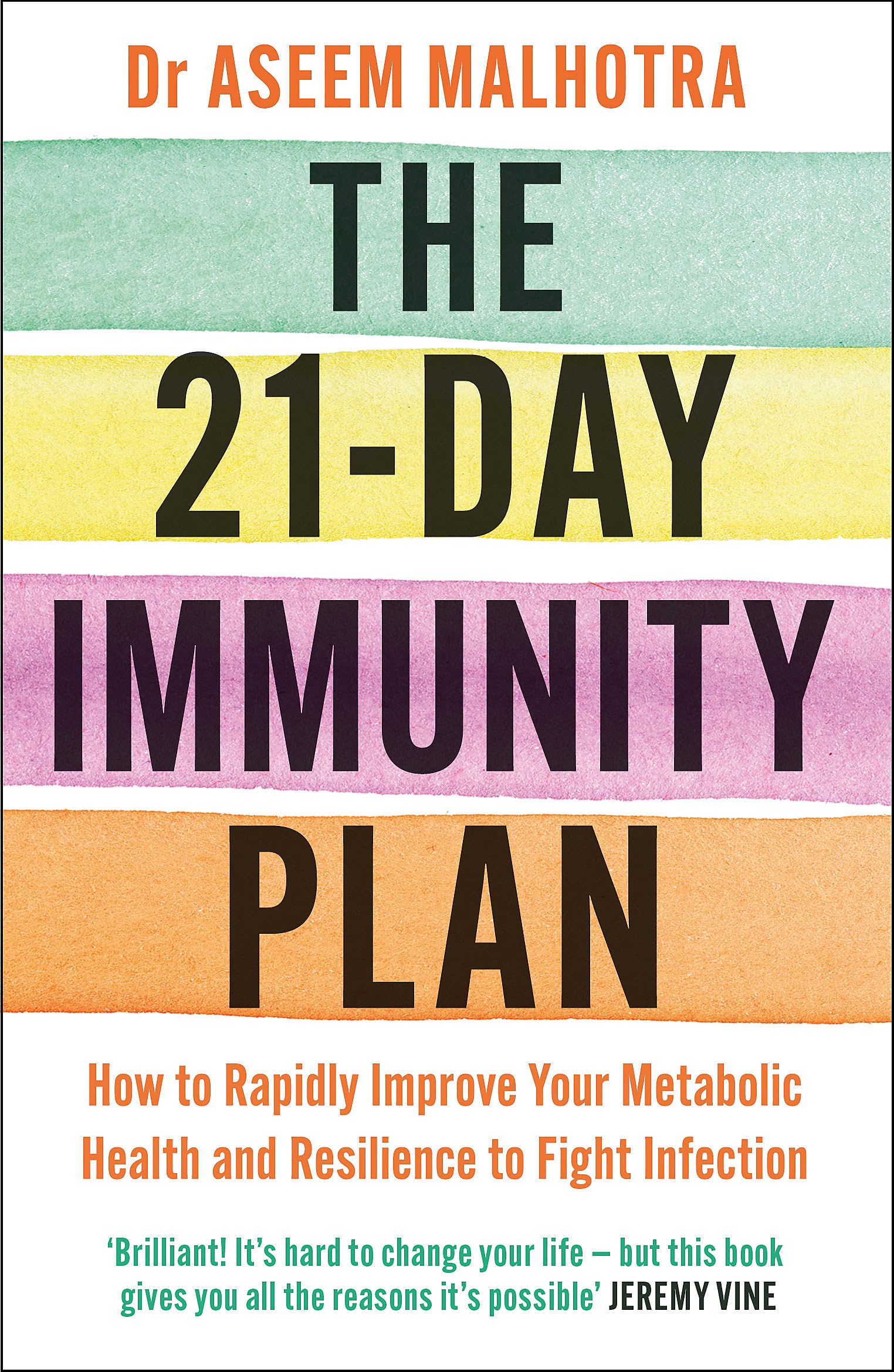 The 21-Day Immunity Plan: A Sunday Times Bestseller – A Health & Wellness Book on Nutrition, Diet, Lifestyle, Immunity Boost & Mental Wellbeing