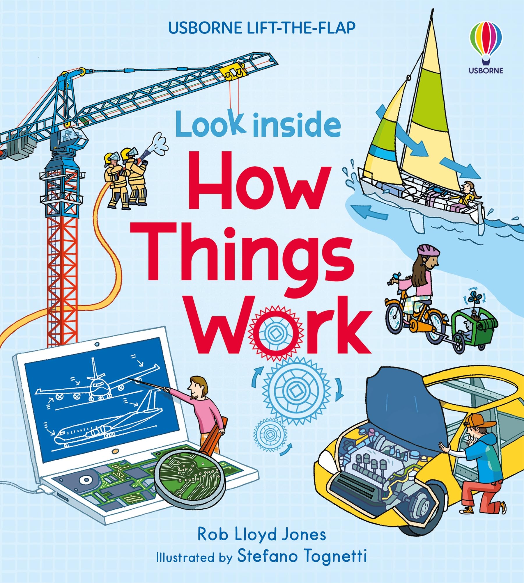 Usborne Lift-the-Flap Look Inside How Things Work by Rob Lloyd Jones- STEM Learning Book for Kids | Explore Machines, Gadgets, and Technology"