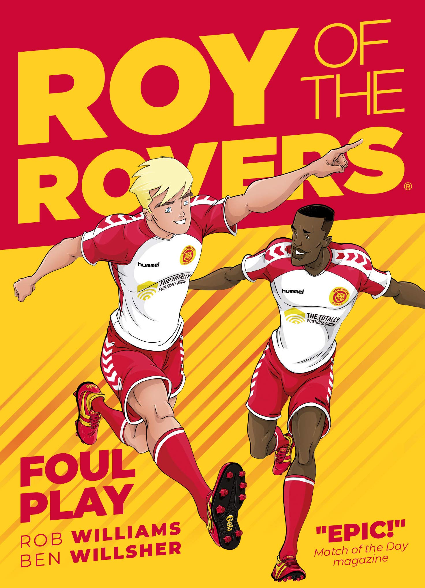Roy Of The Rovers: Foul Play (Comic 2) by Rob Williams | Hardback