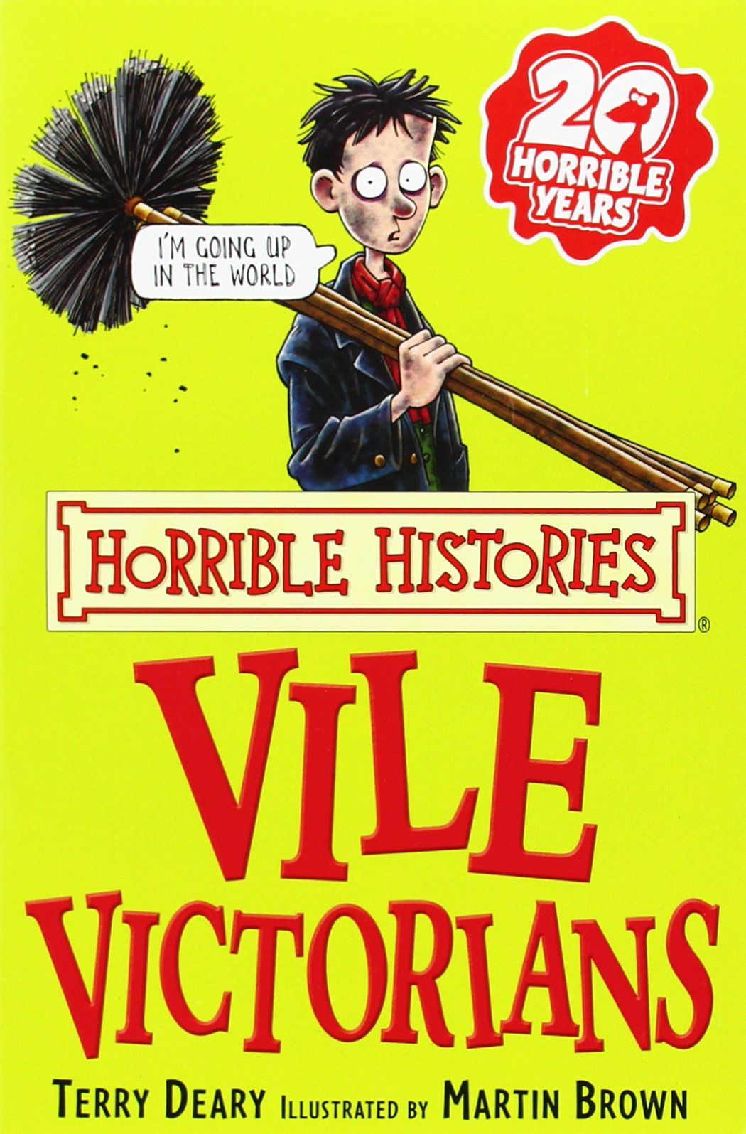 The Vile Victorians Horrible Histories Book Funny Educational History for Kids Ages 8 to 12 Illustrated Paperback by Terry Deary
