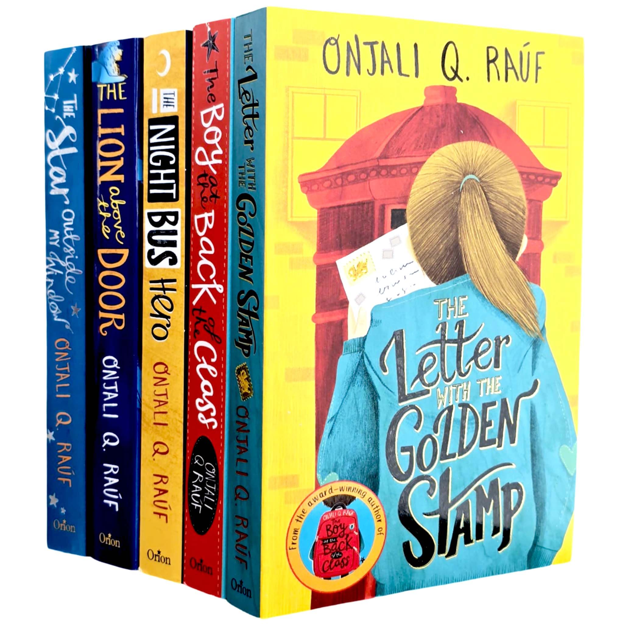 Onjali Q. Rauf Collection 5 Books Set (The Star Outside my Window, The Boy At the Back of the Class, The Night Bus Hero, The Lion Above the Door and The Letter with the Golden Stamp)