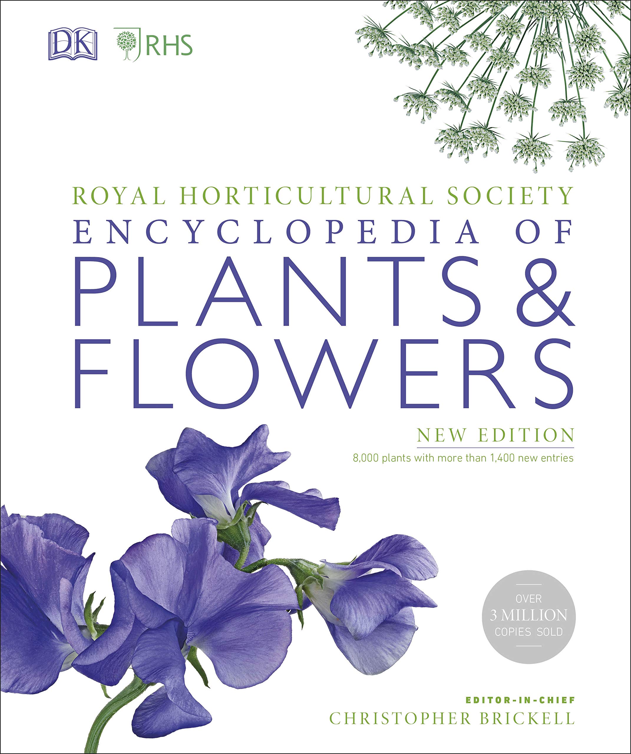 RHS Encyclopedia of Plants and Flowers by Christopher Brickell | Ultimate Gardening Book for Plant Care, Garden Design, Horticulture & Flower Guide