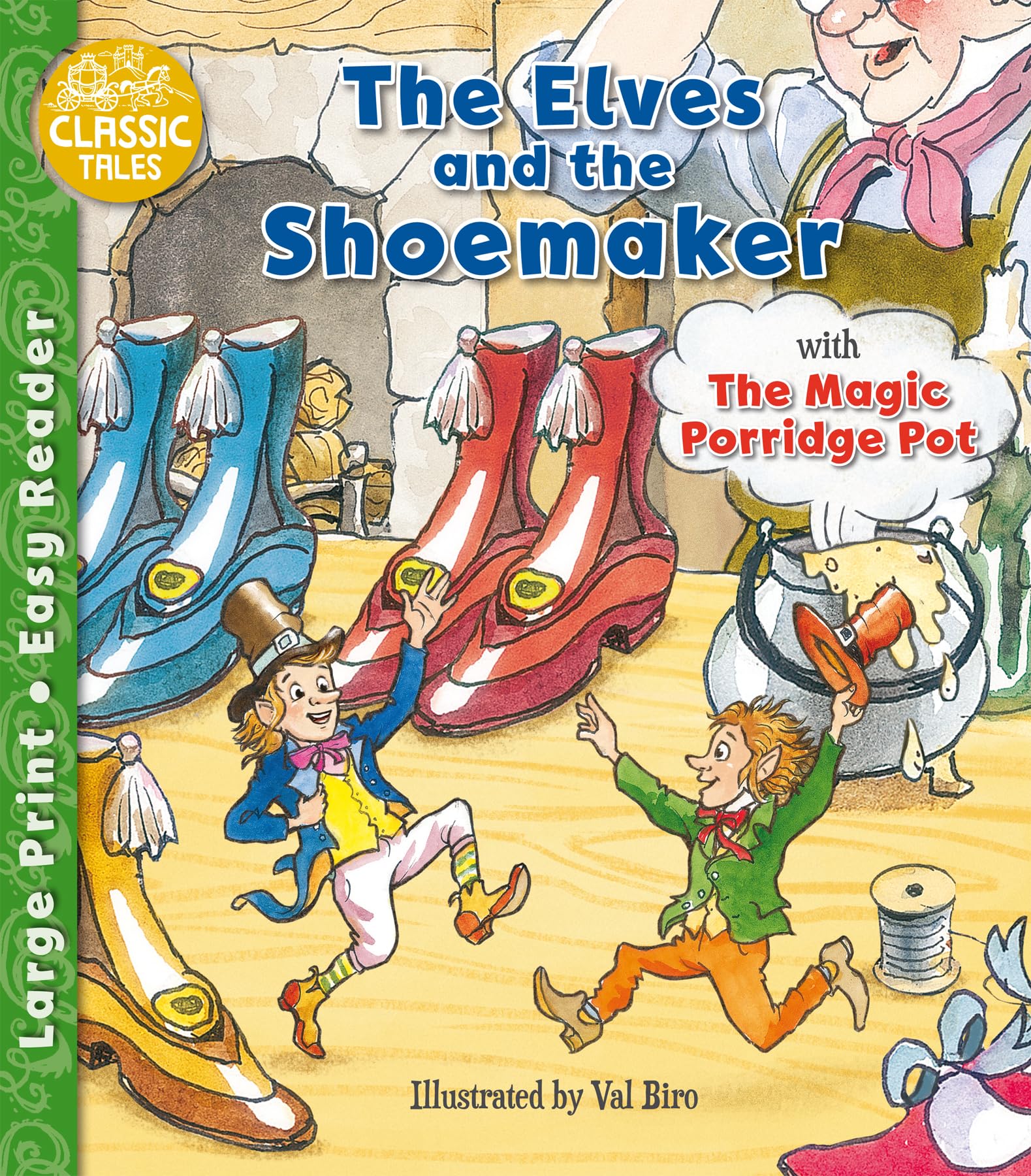 The Elves and the Shoemaker and The Magic Porridge Pot Book - Classic Tales Easy Readers For Ages 5+