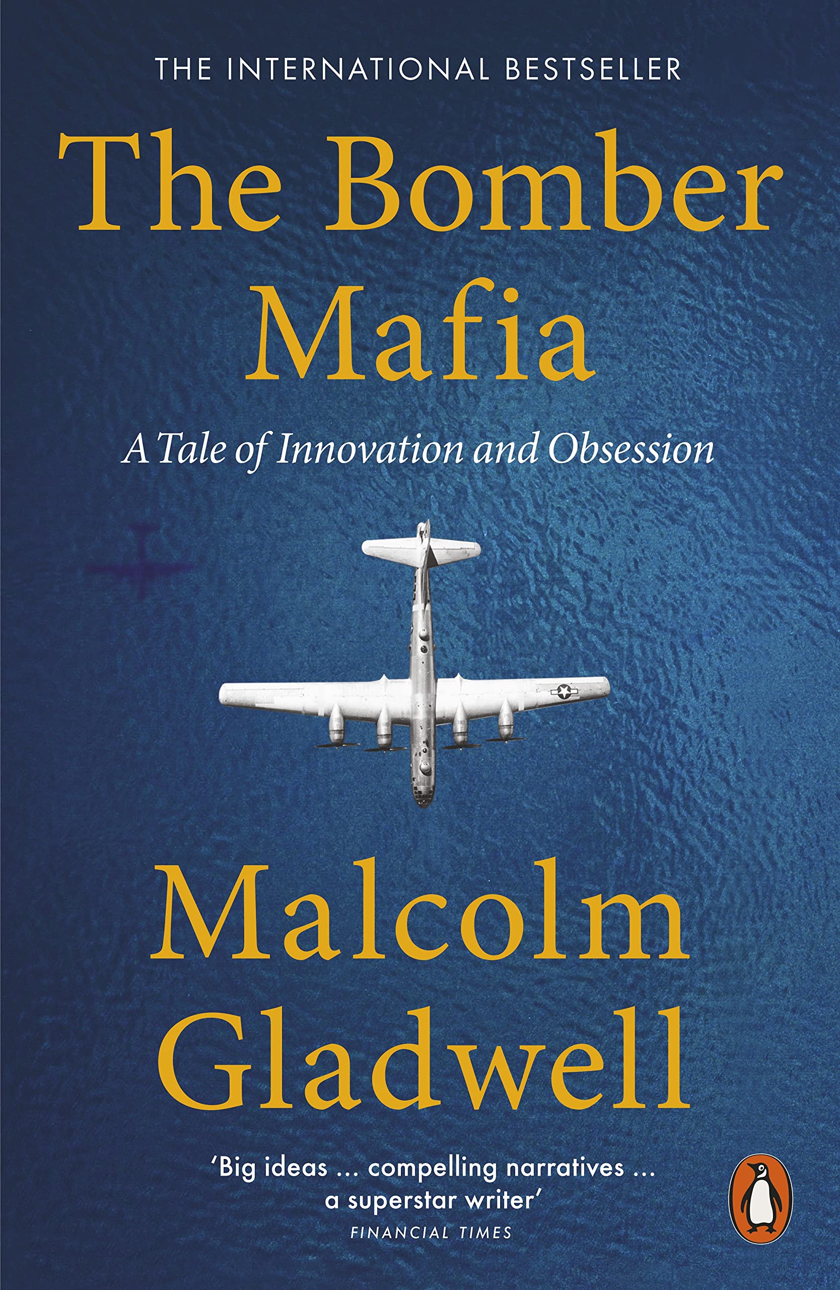 The Bomber Mafia: A Tale of Innovation and Obsession Book | Paperback