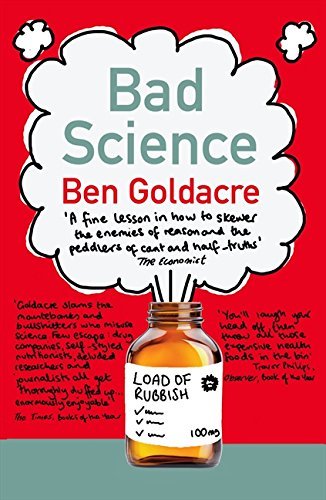 Ben Goldacre 2 Books Collection Set – Bad Science & I Think You'll Find It's a Bit | Health, Science,Critical Thinking & Evidence-Based Research Books