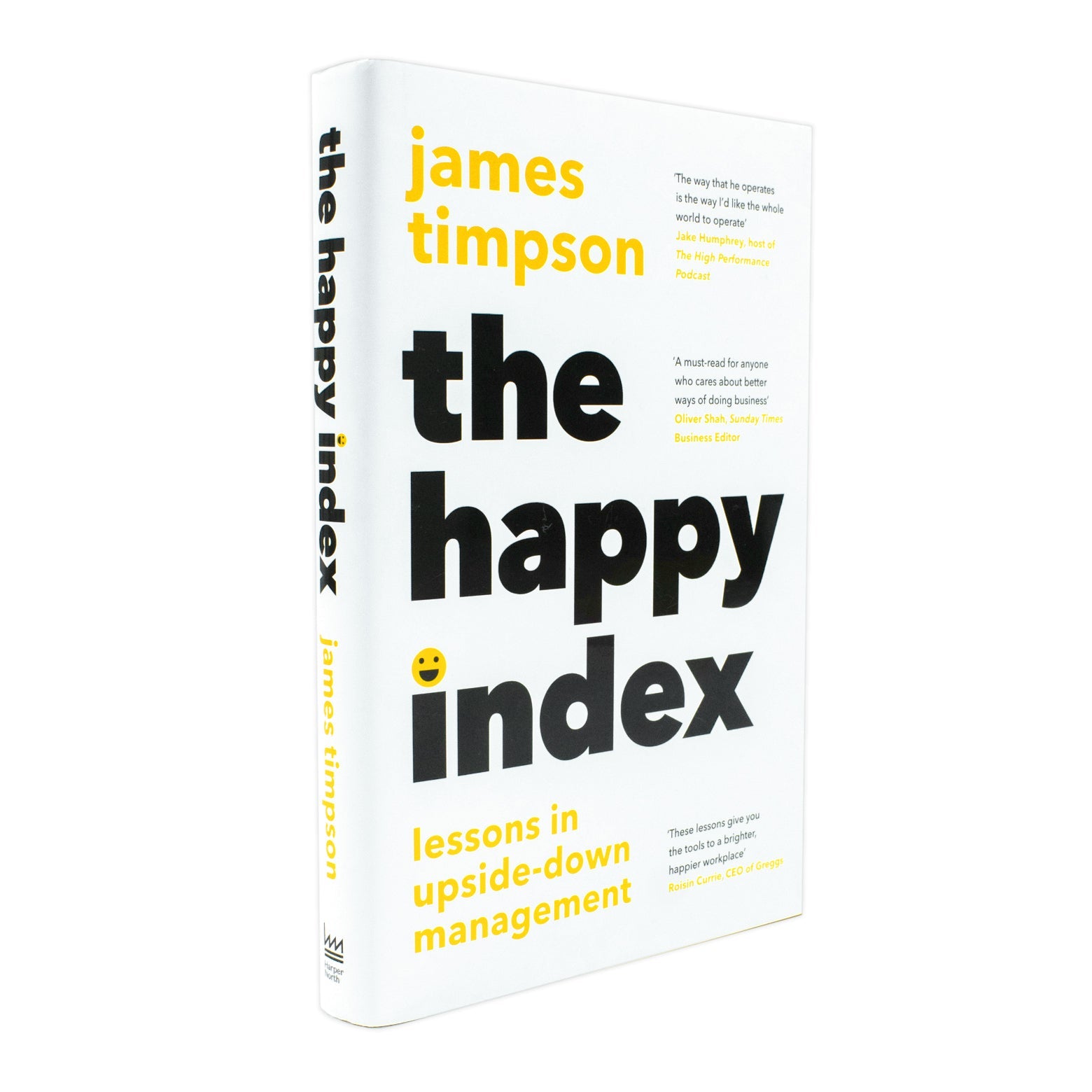 The Happy Index: Bestselling practical leadership advice for a happier workforce and better results
