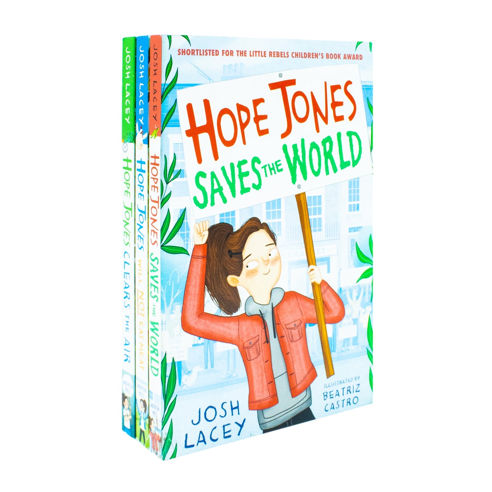 Hope Jones 3 Books Collection Set by Josh Lacey (Saves the World, Clears the Air, Will Not Eat Meat)
