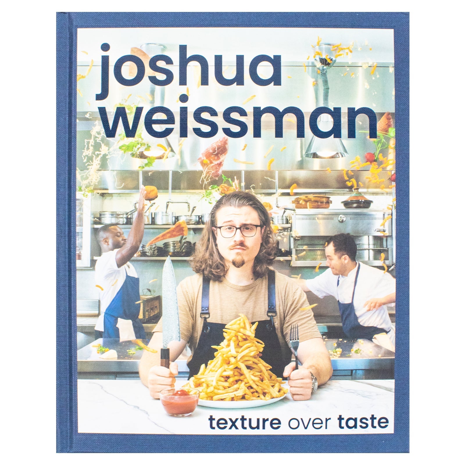 Joshua Weissman: Texture Over Taste Book (Hardcover)