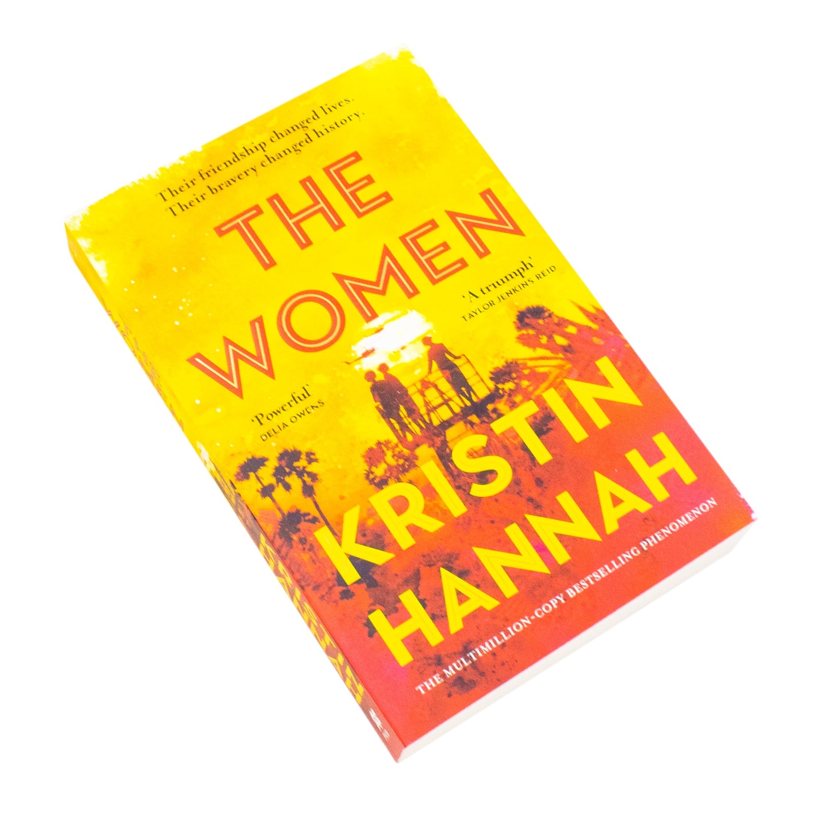 The Women by Kristin Hannah: The Bestselling, Unforgettable Novel That Has Captured Millions of Hearts (Paperback)