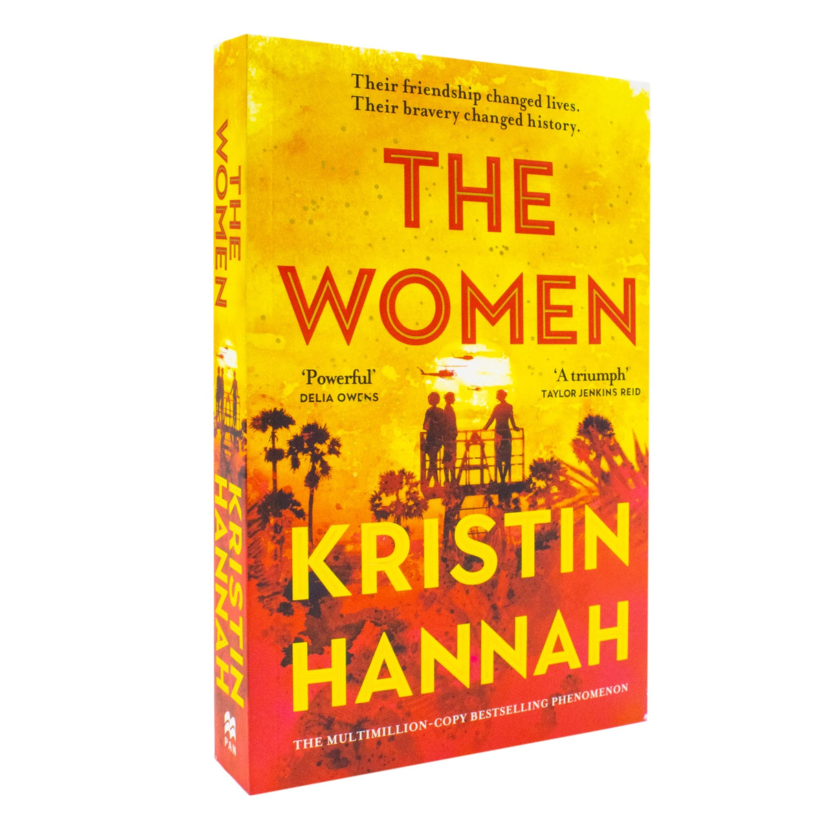 The Women by Kristin Hannah: The Bestselling, Unforgettable Novel That Has Captured Millions of Hearts (Paperback)