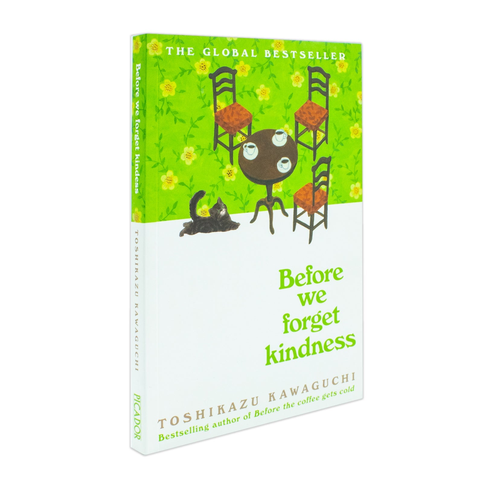 Before We Forget Kindness: The most emotional book yet in the sensational Tokyo cafe series