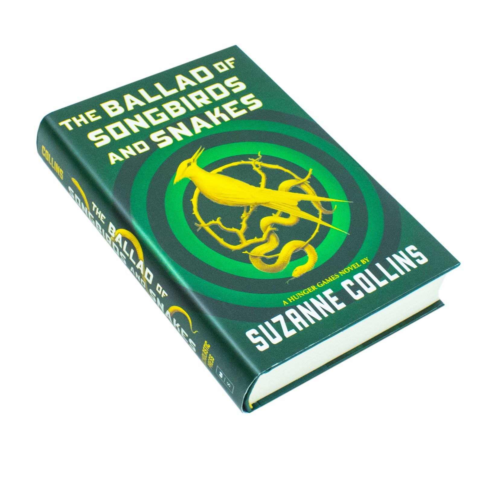The Ballad Of Songbirds And Snakes (A Hunger Games Novel) by Suzanne Collins
