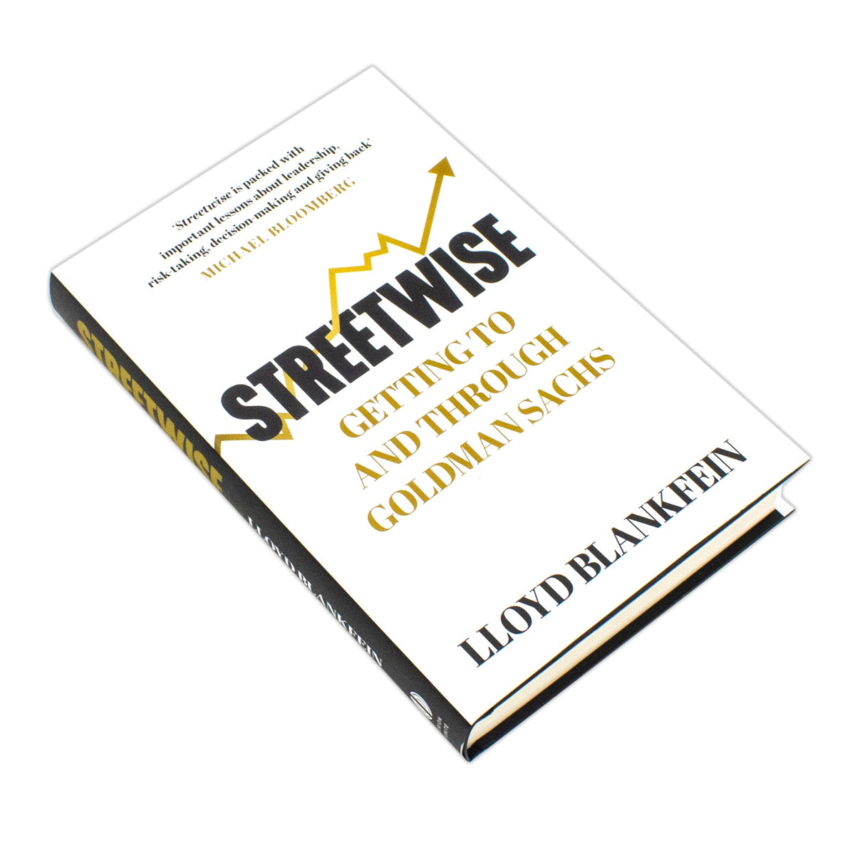 Streetwise: Getting To and Through Goldman Sachs by Lloyd Blankfein