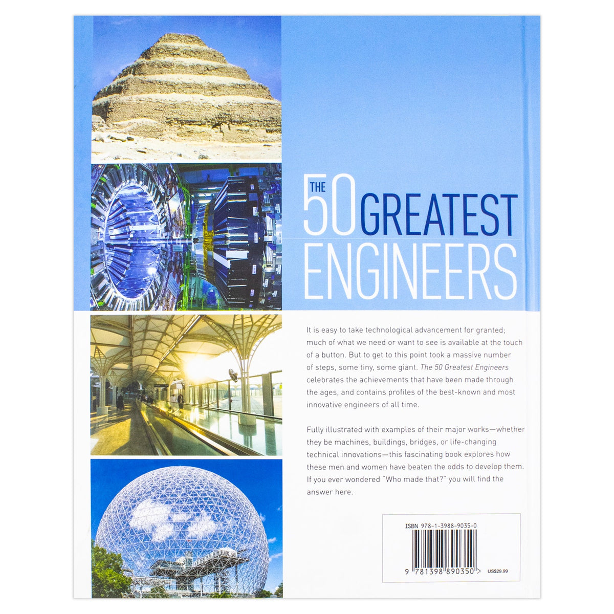 The 50 Greatest Engineers : The People Whose Innovations Have Shaped Our World  Book By  Paul Virr And William Potter | Hardback