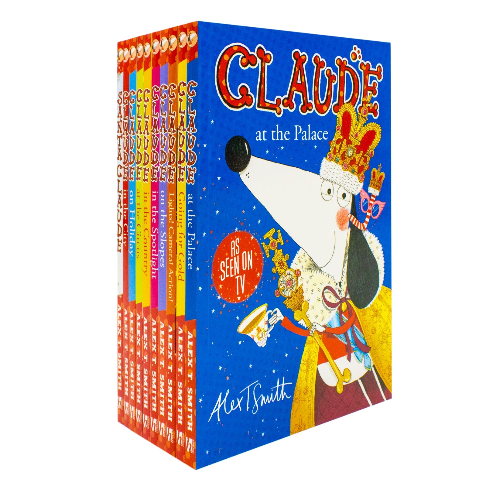 Claude A Rather Smashing Collection 10 Books Set by Alex T. Smith (In The City, On Holiday, At The Circus, In The Country, In The Spotlight, On The Slopes & MORE!)