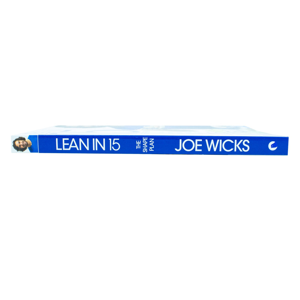 Joe Wicks - Lean in 15 The Shape Plan 15 Minute Meals With Workouts to Build a Strong, Lean Body