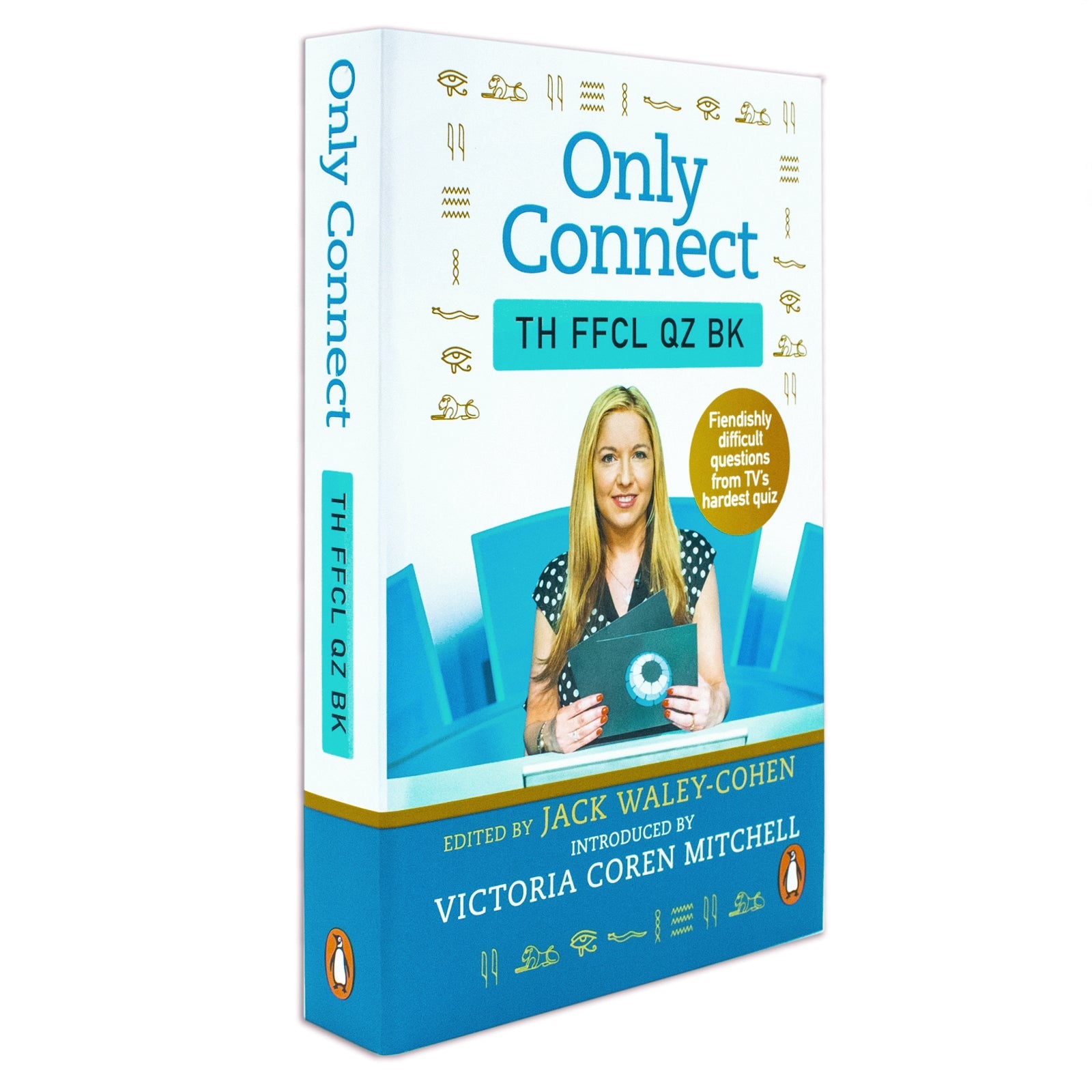 Only Connect Quiz Book | Fun Trivia, Brain Teasers, Puzzles & Riddles by Jack Waley-Cohen & David McGaughey | Game Night & Family Fun