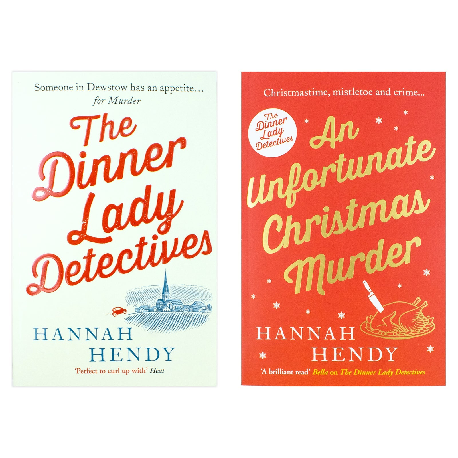 Hannah Hendy The Dinner Lady Detectives Collection 2 Books Set (The Dinner Lady Detectives, An Unfortunate Christmas Murder)