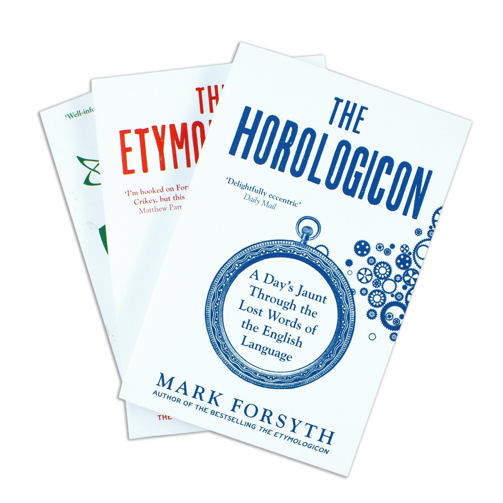 Mark Forsyth 3-Book Collection Set | The Etymologicon, The Elements of Eloquence & Horologicon | Language, Linguistics, Humor & Writing Reference