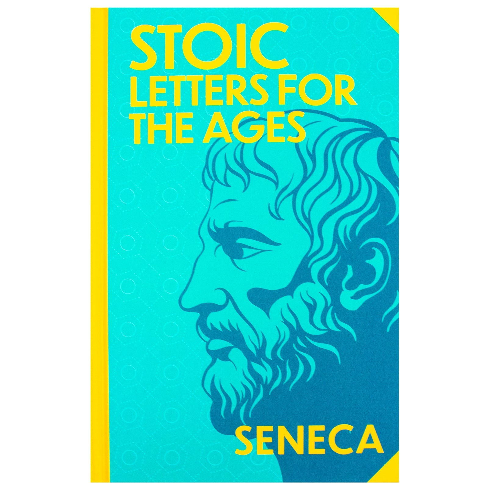 The Stoic Letters For The Ages Book By Seneca | Classics Sprayed Edge Deluxe Hardcover Edition