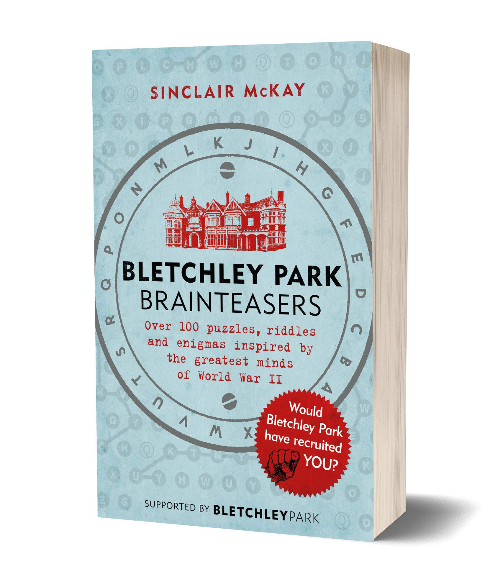 Bletchley Park Brainteasers: A Bestseller Quiz Book by Sinclair McKay– Packed with Puzzles, Trivia, Brain Games, Fun Activities & Cognitive Challenges