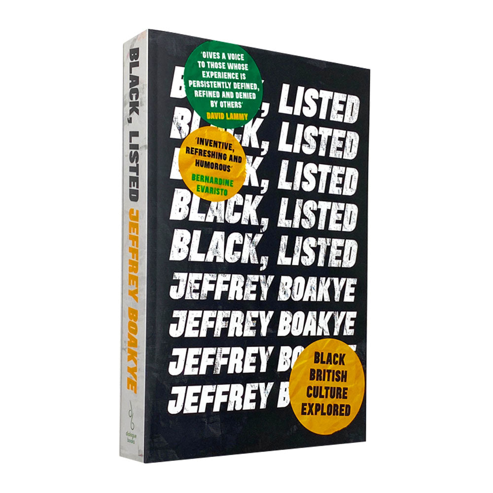 Black Listed Book by Jeffrey Boakye | Black British Culture, Identity, Race, History, Literature, Society, Diversity & Cultural Exploration