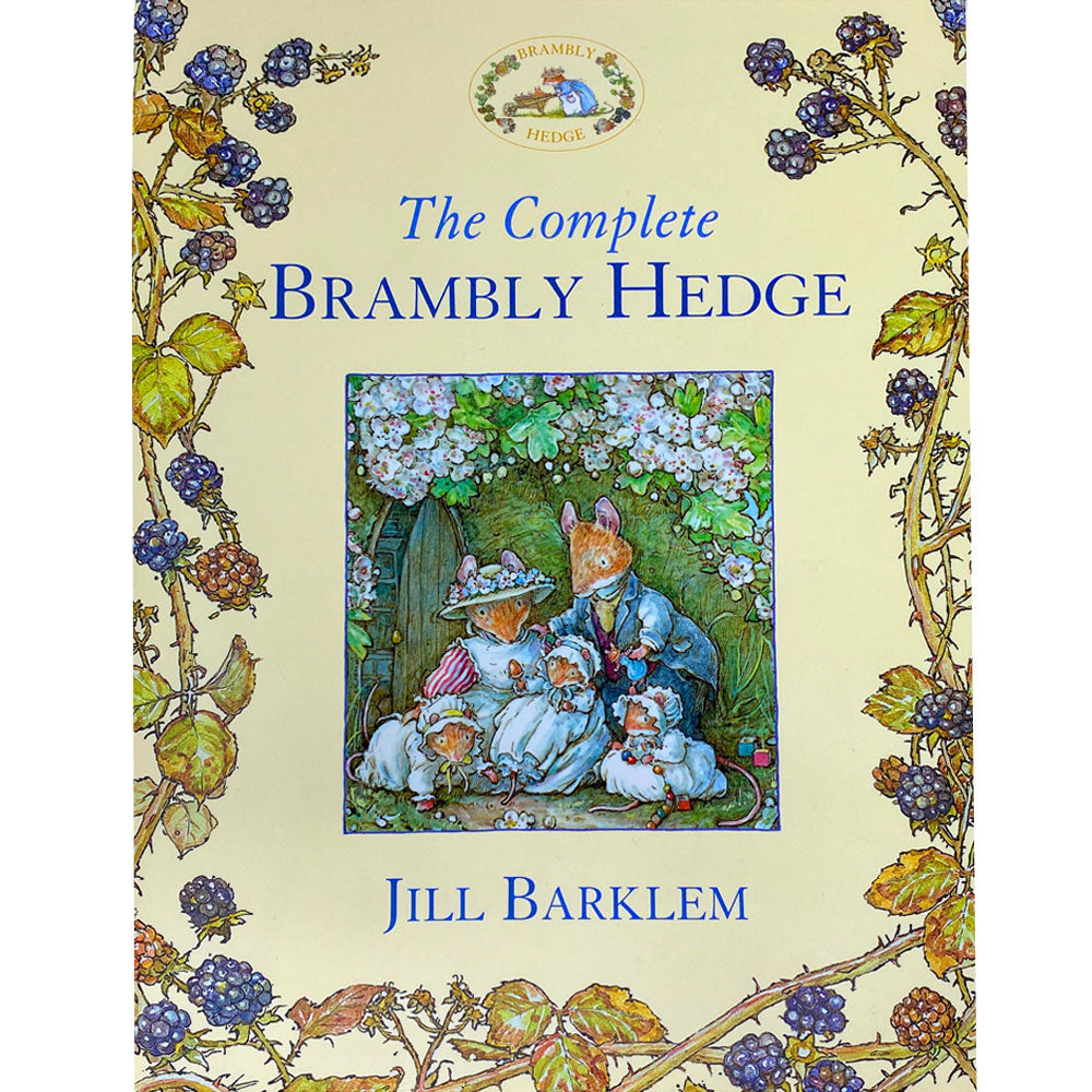 The Complete Brambly Hedge:A Classic Children's Illustrated Book of Adventure, Friendship & Nature Stories– Perfect for Bedtime & Family Storytelling!