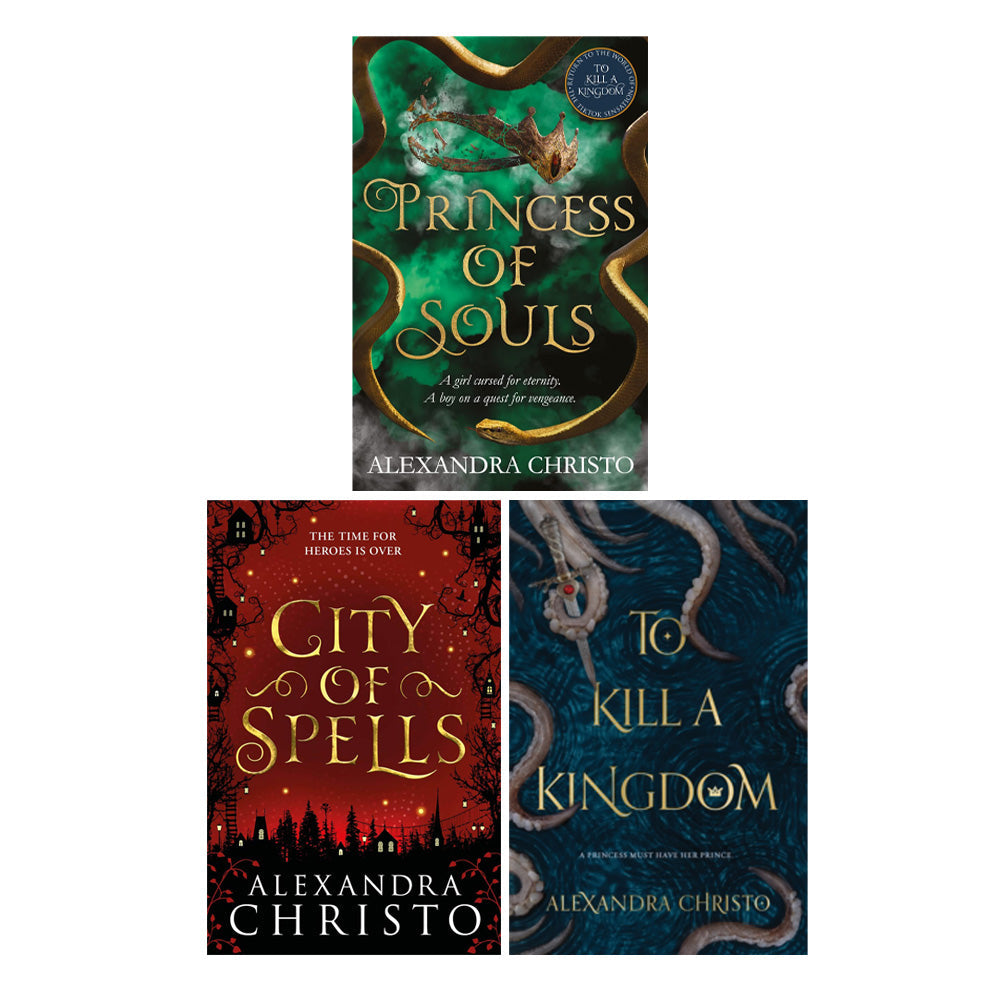 Alexandra Christo Collection 3 Books Set (To Kill a Kingdom, City of Spells, Princess of Souls) | Paperback