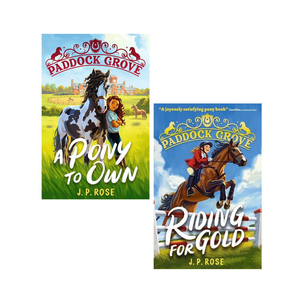 Paddock Grove 2 Books Series Collection Set by J. P. Rose (A Pony to Own, Riding for Gold) | Paperback
