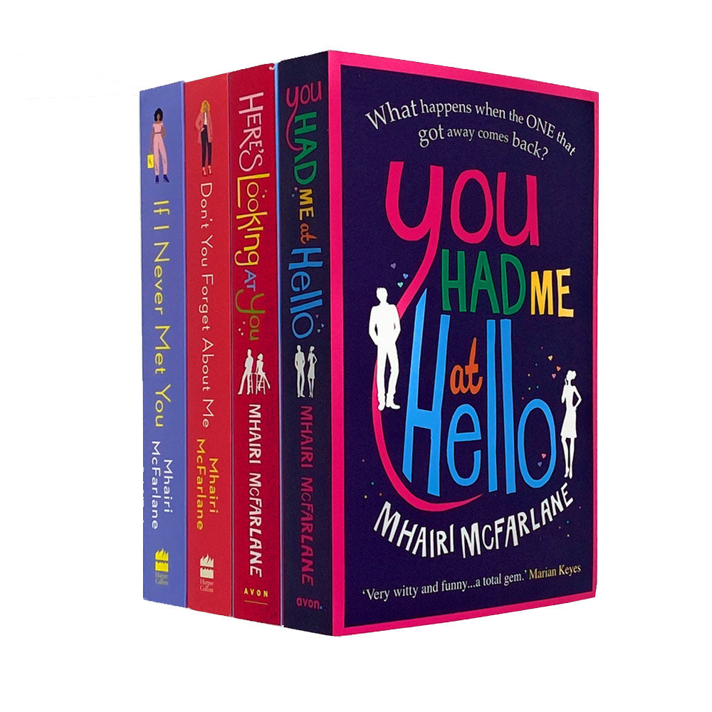 Mhairi Mcfarlane 4 Books Collection You Had Me At Hello | Romance Fiction Series, Love Stories, Emotional Reads, Romantic Comedy, Contemporary Author